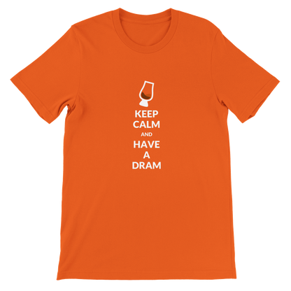 "Keep Calm and Have A Dram" T-Shirt