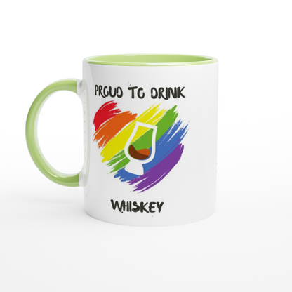 "Proud to Drink... Whiskey" Mug